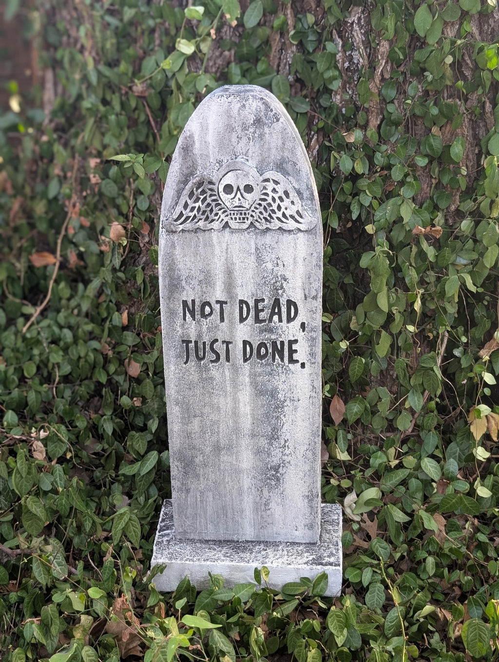 Slim Premade "Not Dead, Just Done" Carved Gravestone - product photo 1