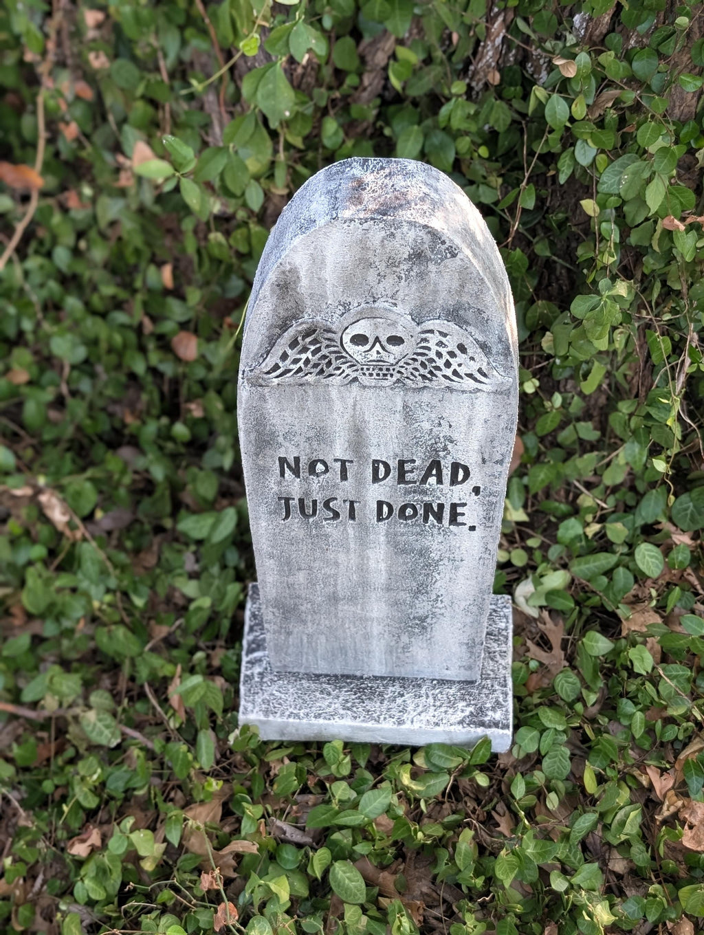 Slim Premade "Not Dead, Just Done" Carved Gravestone - product photo 6