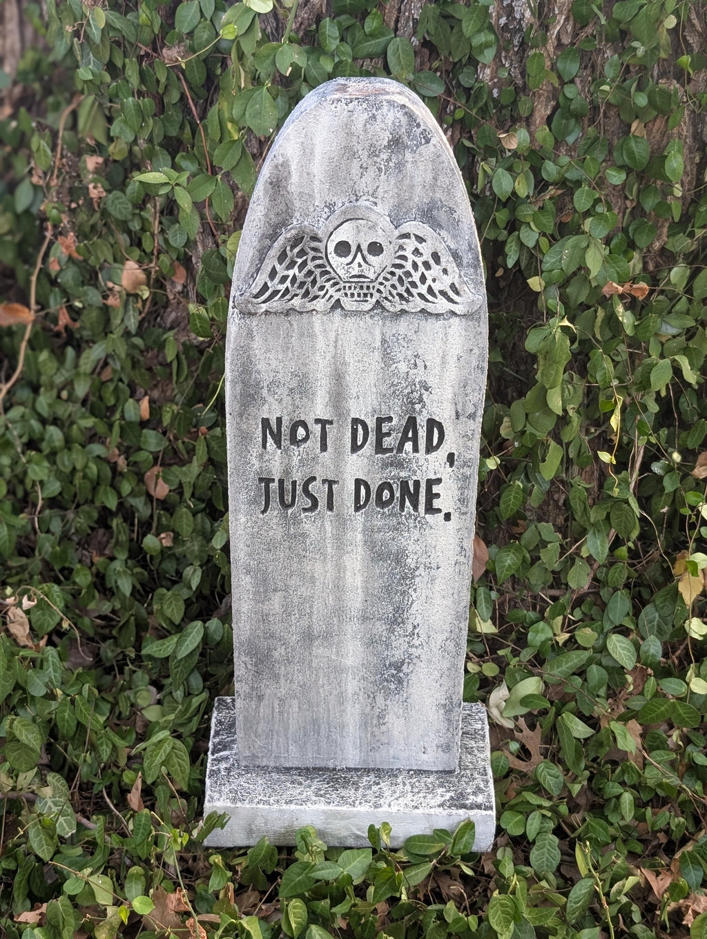 Slim Premade "Not Dead, Just Done" Carved Gravestone - product photo 4